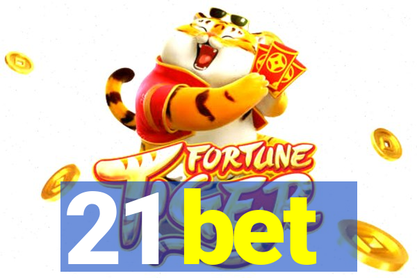 21 bet