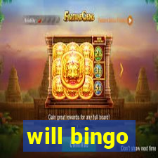 will bingo