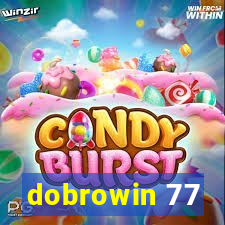 dobrowin 77