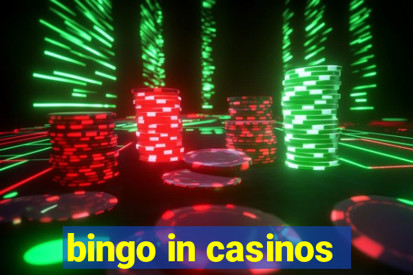 bingo in casinos