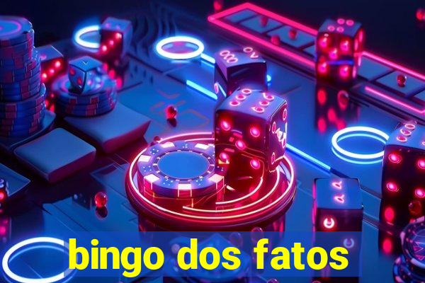 bingo dos fatos