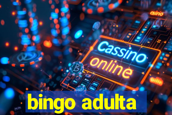 bingo adulta