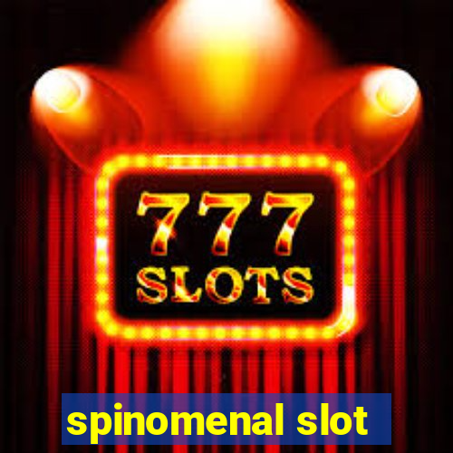 spinomenal slot