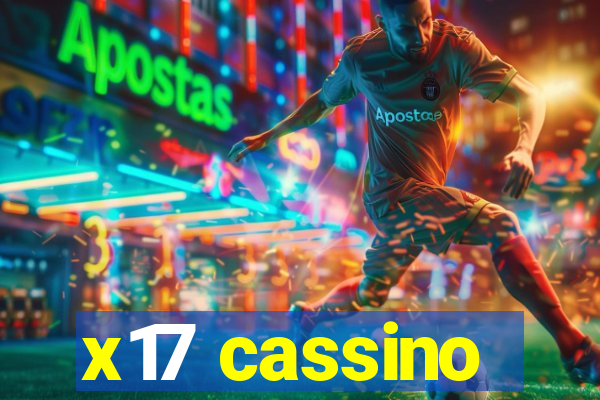 x17 cassino