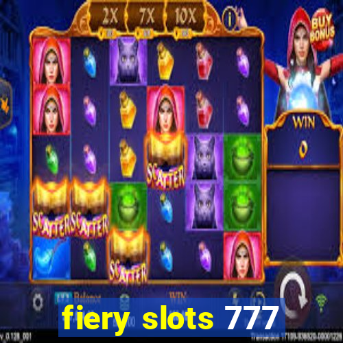 fiery slots 777