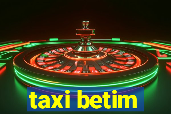 taxi betim