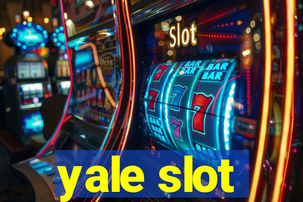 yale slot