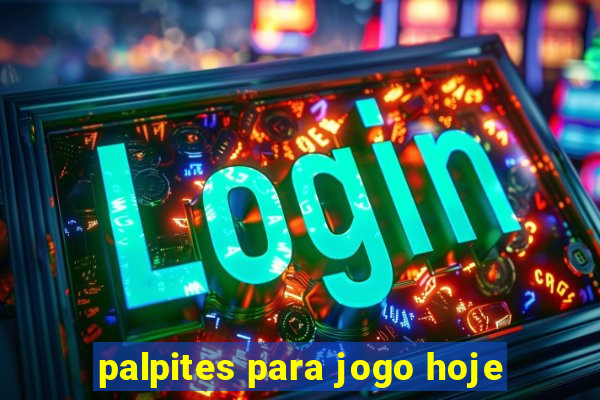 palpites para jogo hoje