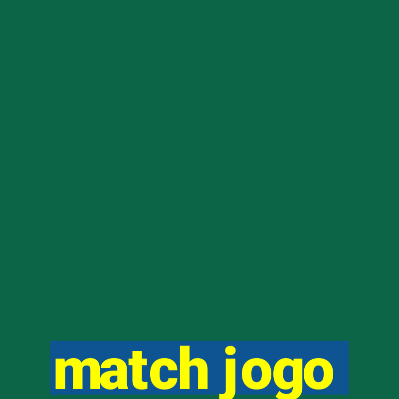 match jogo