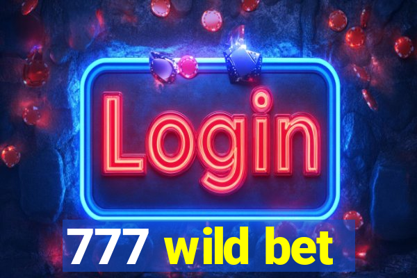 777 wild bet