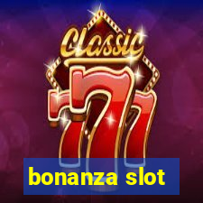 bonanza slot