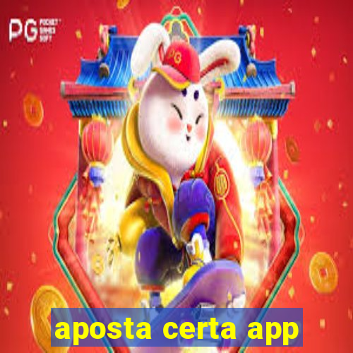 aposta certa app