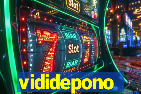 vididepono