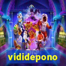 vididepono