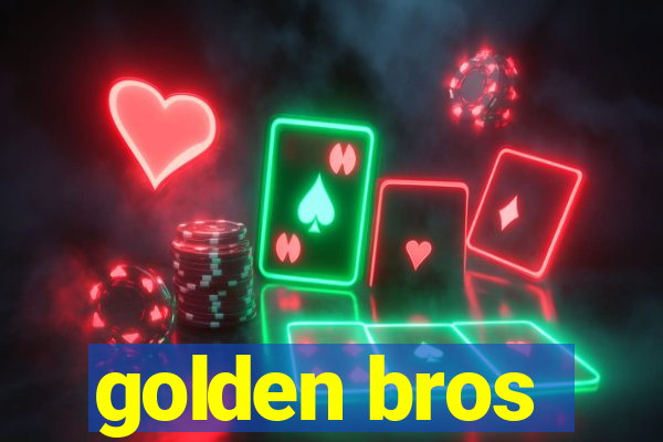 golden bros