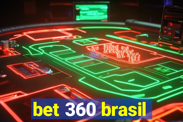 bet 360 brasil