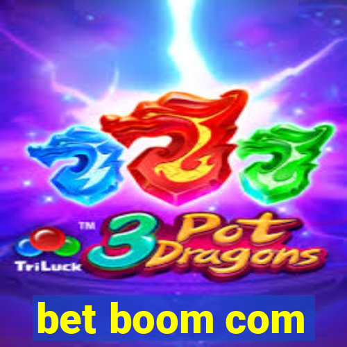 bet boom com