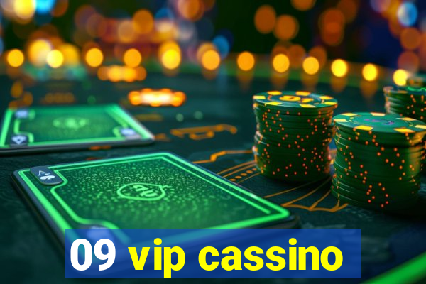 09 vip cassino