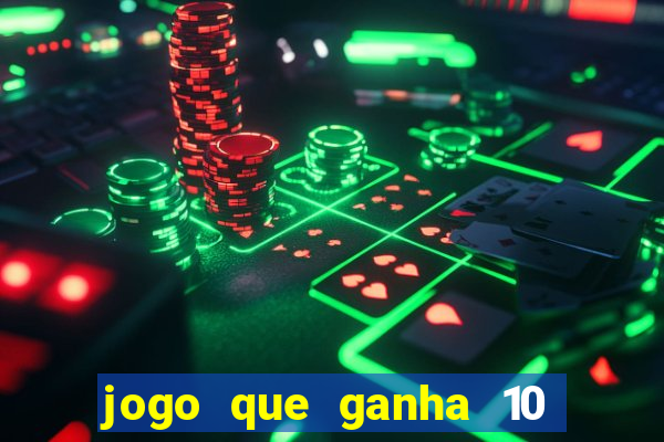 jogo que ganha 10 reais ao se cadastrar