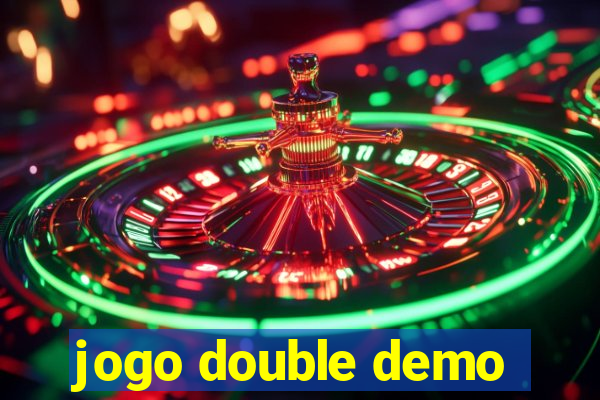 jogo double demo