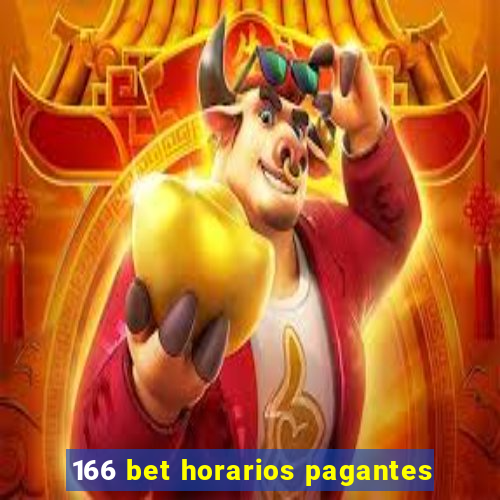 166 bet horarios pagantes