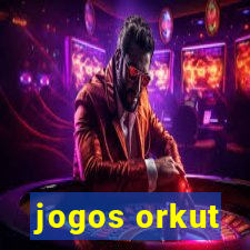 jogos orkut