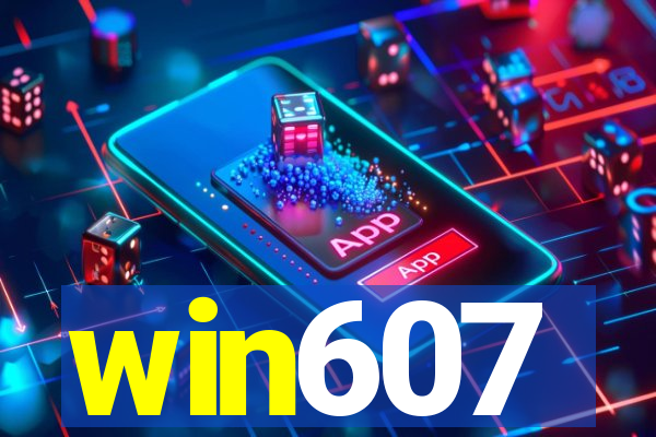 win607