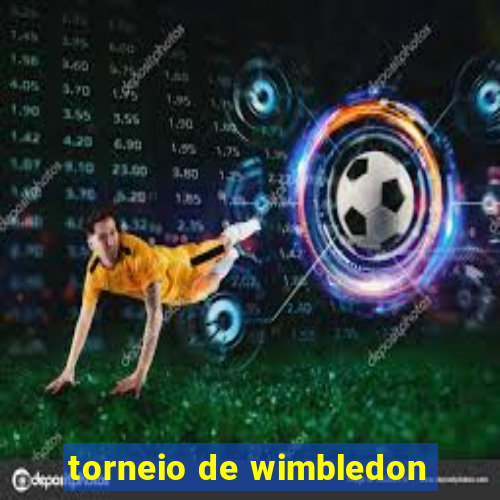 torneio de wimbledon