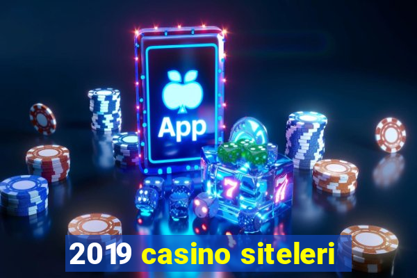 2019 casino siteleri