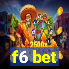 f6 bet