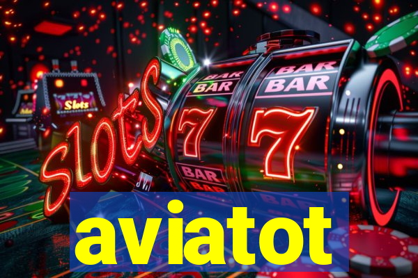 aviatot