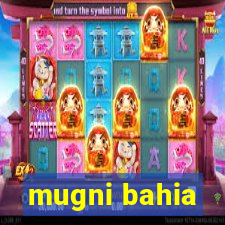 mugni bahia