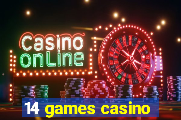 14 games casino