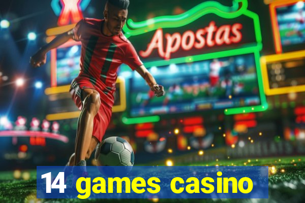 14 games casino