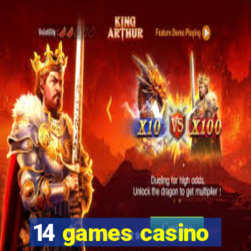 14 games casino