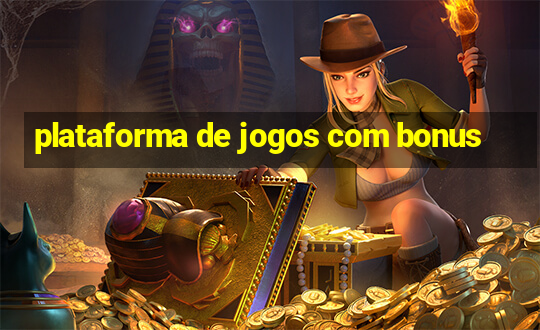 plataforma de jogos com bonus