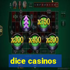 dice casinos