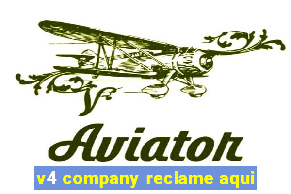 v4 company reclame aqui