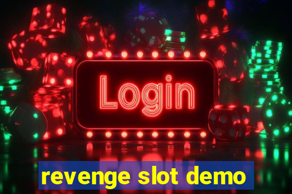 revenge slot demo