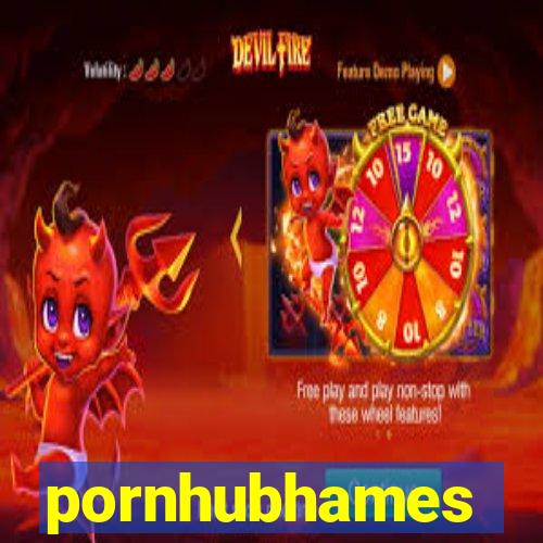 pornhubhames