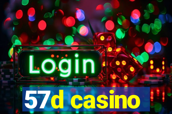 57d casino