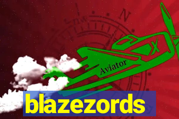 blazezords