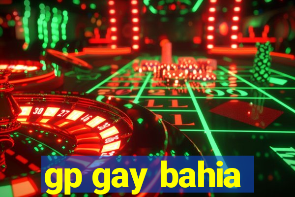 gp gay bahia