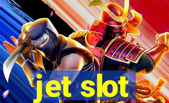 jet slot