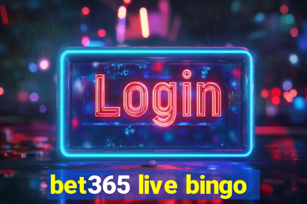 bet365 live bingo