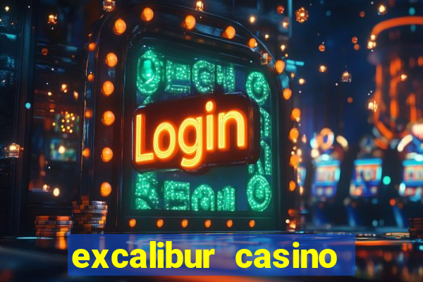 excalibur casino hotel las vegas