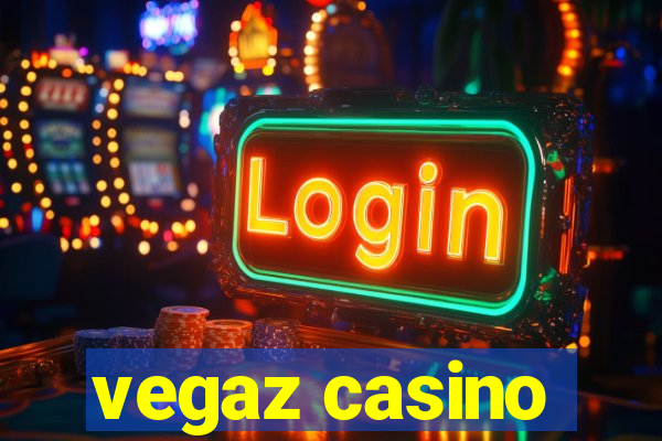 vegaz casino