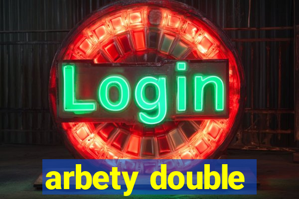 arbety double