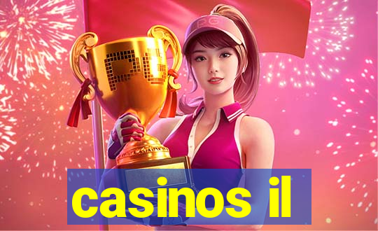 casinos il