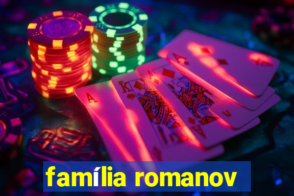 família romanov